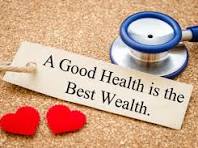 Good health best wealth